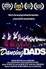 Primary photo for Dancing DADS Primary photo for Dancing DADS