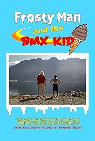 Primary photo for Frosty Man and the BMX Kid