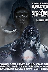 Primary photo for Spectre or Spectacle: A History of the Paranormal Primary photo for Spectre or Spectacle: A History of the Paranormal