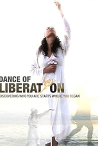 Primary photo for Dance of Liberation