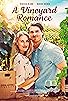 Primary photo for A Vineyard Romance Primary photo for A Vineyard Romance