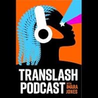 Primary photo for The TransLash Podcast with Imara Jones