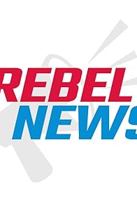 Primary photo for Rebel News Primary photo for Rebel News