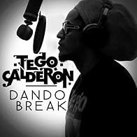 Primary photo for Tego Calderón: Dando Break