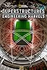 Primary photo for Superstructures: Engineering Marvels