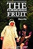 Primary photo for The Forbidden Fruit Primary photo for The Forbidden Fruit