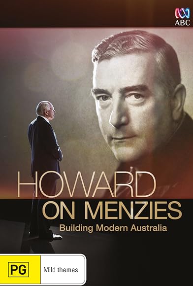 Primary photo for Howard on Menzies: Building Modern Australia Primary photo for Howard on Menzies: Building Modern Australia