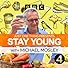 Primary photo for Stay Young - with Michael Mosley Primary photo for Stay Young - with Michael Mosley