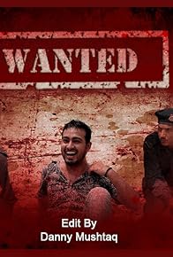 Primary photo for Wanted 2023: Pakistani Action Crime Short Film. Primary photo for Wanted 2023: Pakistani Action Crime Short Film.