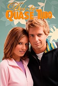 Primary photo for Dei-te Quase Tudo