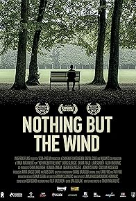 Primary photo for Nothing But the Wind Primary photo for Nothing But the Wind