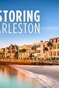 Primary photo for Restoring Charleston