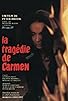 Primary photo for La tragédie de Carmen Primary photo for La tragédie de Carmen
