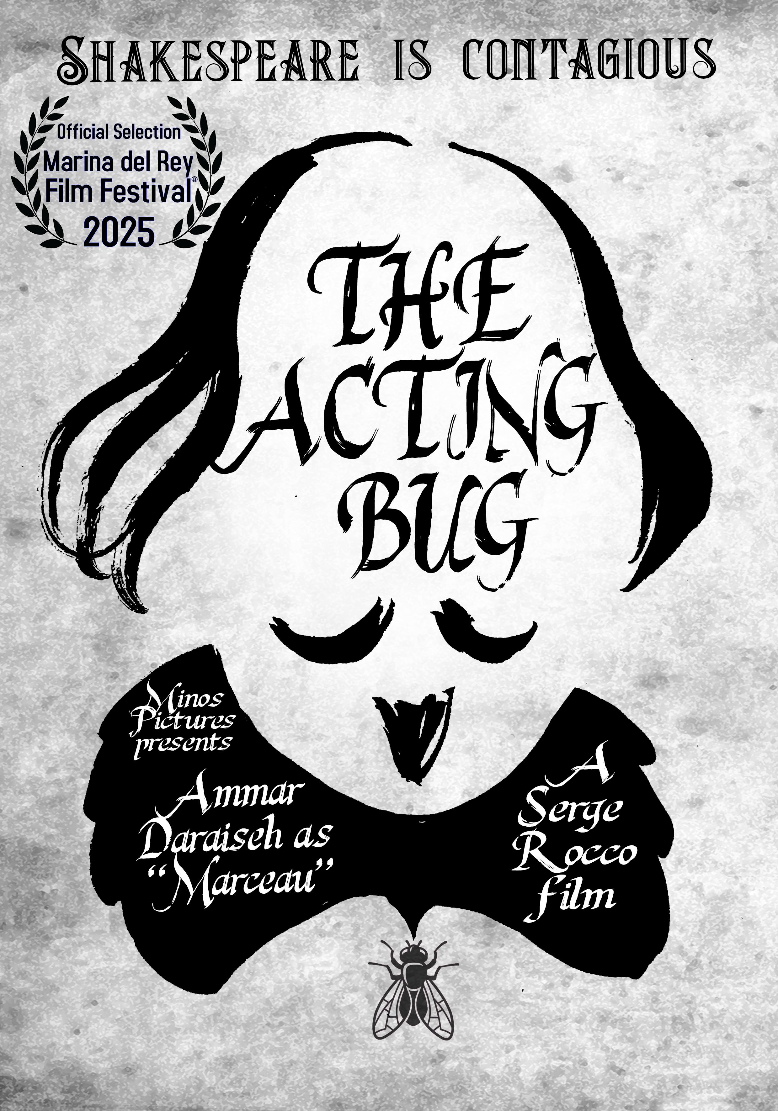 The Acting Bug