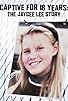 Primary photo for Kidnapped for 18 Years: The Jaycee Dugard Story