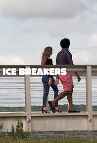Primary photo for Ice Breakers