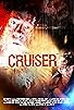 Primary photo for Cruiser Primary photo for Cruiser