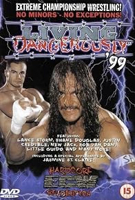Primary photo for ECW Living Dangerously '99 Primary photo for ECW Living Dangerously '99