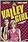 Valley Girl: 20 Totally Tubular Years Later's primary photo