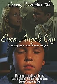 Primary photo for Even Angels Cry
