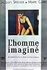 Primary photo for L'homme imaginé