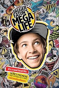 Primary photo for Jagger Eaton's Mega Life Primary photo for Jagger Eaton's Mega Life
