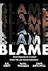 Primary photo for Blame