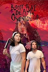 Primary photo for Bloody Puke Death on Owen Island