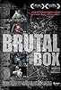Primary photo for Brutal Box