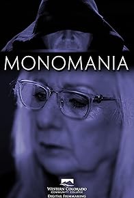 Primary photo for Monomania Primary photo for Monomania