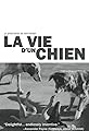La vie d'un chien's primary photo