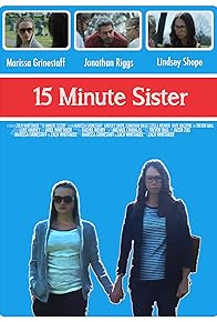 Primary photo for 15 Minute Sister