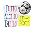 Primary photo for Tutto Molto Bello Primary photo for Tutto Molto Bello