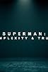 Primary photo for Superman: Complexity & Truth Primary photo for Superman: Complexity & Truth
