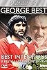 Primary photo for George Best: Best Intentions