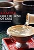 Primary photo for Kampai! For the Love of Sake
