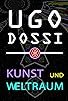 Primary photo for Ugo Dossi - Art and Space Primary photo for Ugo Dossi - Art and Space