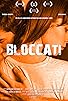 Primary photo for Bloccati Primary photo for Bloccati