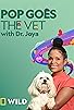 Primary photo for Pop Goes the Vet with Dr. Joya Primary photo for Pop Goes the Vet with Dr. Joya