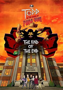 Poster of Todd and the Book of Pure Evil: The End of the End