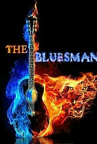 Primary photo for The Bluesman Primary photo for The Bluesman