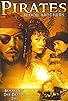 Primary photo for Pirates: Blood Brothers Primary photo for Pirates: Blood Brothers