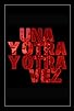 Primary photo for Una Y Otra Y Otra Vez