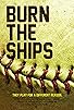 Primary photo for Burn the Ships Primary photo for Burn the Ships