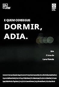 Primary photo for E Quem Consegue Dormir, Adia.