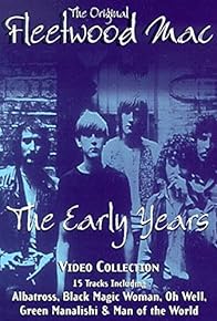 Primary photo for The Original Fleetwood Mac: The Early Years Primary photo for The Original Fleetwood Mac: The Early Years