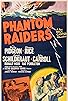 Primary photo for Phantom Raiders