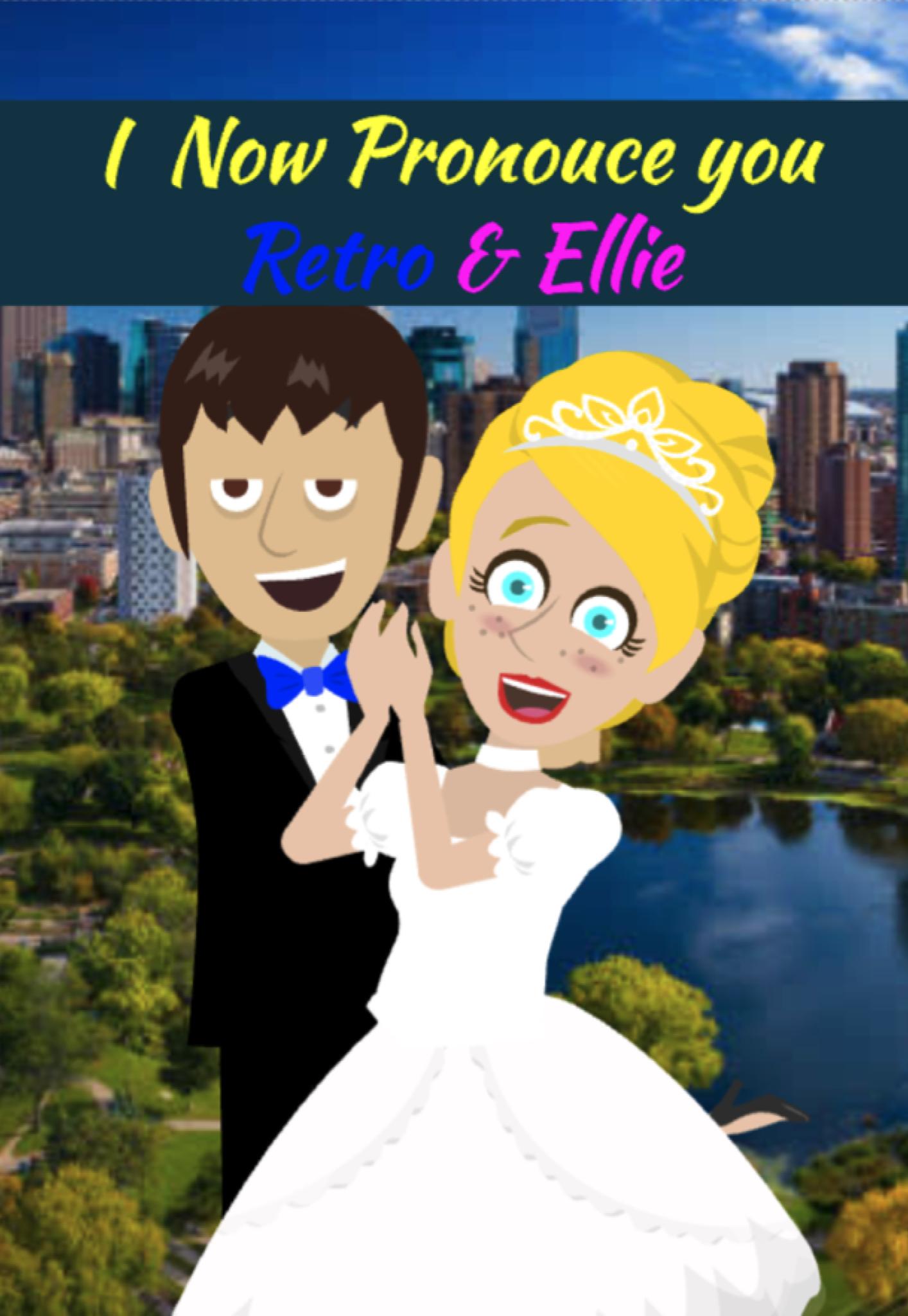 I Now Pronounce You Retro & Ellie