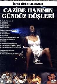 Primary photo for Cazibe Hanim'in Gündüz Düsleri Primary photo for Cazibe Hanim'in Gündüz Düsleri