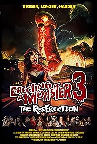 Primary photo for Erecting a Monster 3: The ResErection